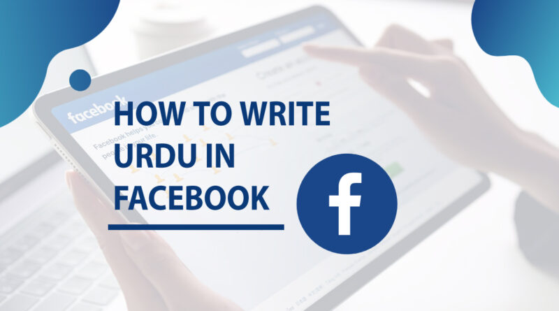 how to write urdu in facebook